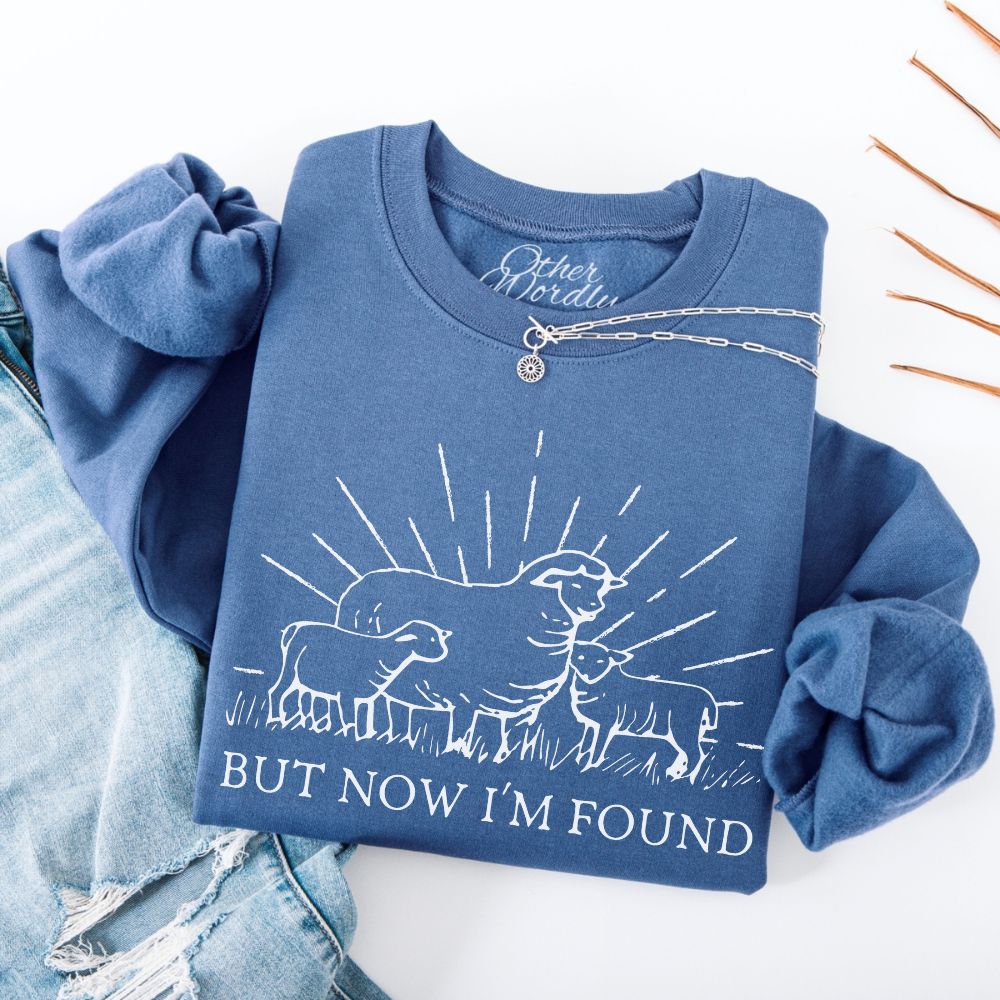 Luke 15 Verse Sweatshirt | But Now I'm Found