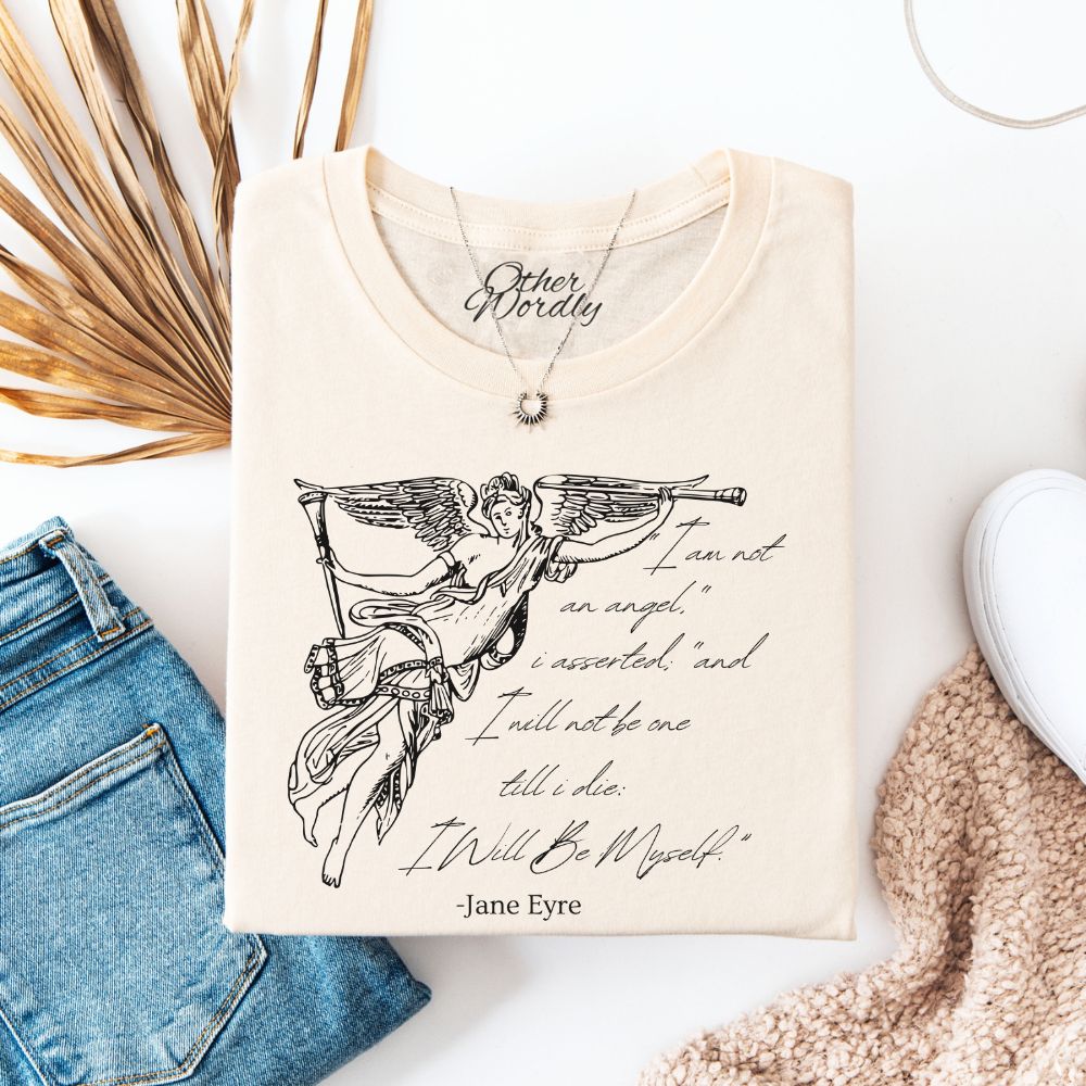 Jane Eyre Quote T-shirt | I Am No Angel