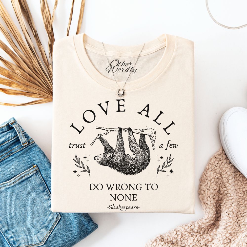 Shakespeare Quote T-shirt | Love All Trust a Few