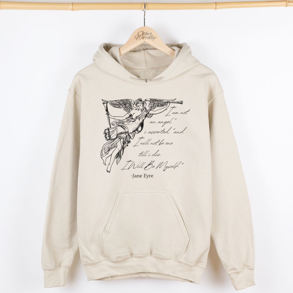 Jane Eyre Quote Hoodie | I Am No Angel