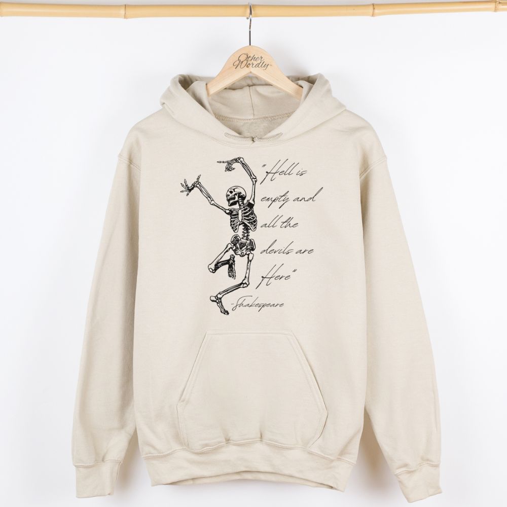 Shakespeare Quote Hoodie | Hell is Empty