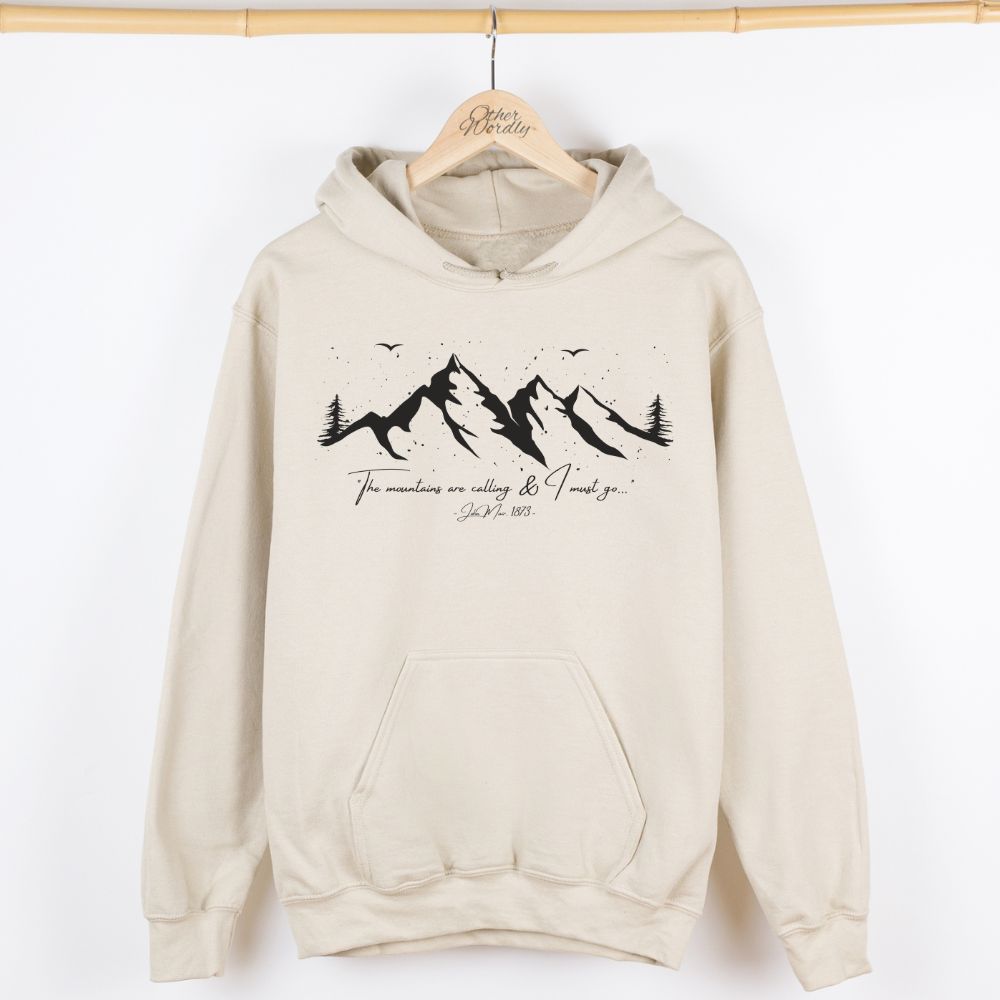 John Muir Quote Hoodie | The Mountains Are Calling