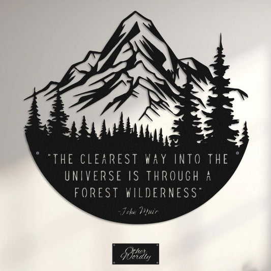 The Way Into The Universe | John Muir Mountain Metal Sign