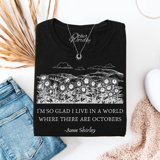 Anne of Green Gables Quote T-shirt | Octobers World