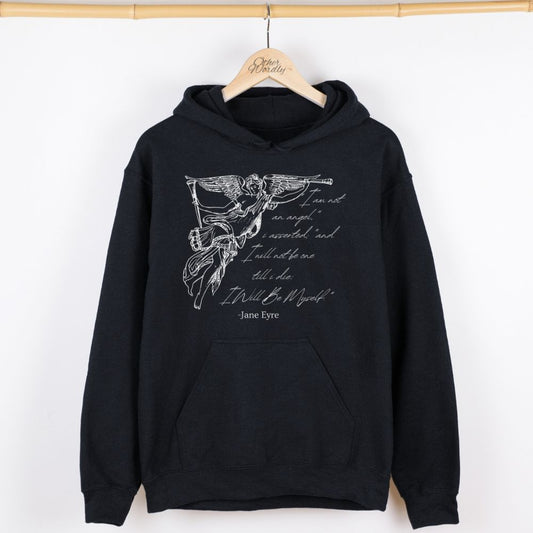 Jane Eyre Quote Hoodie | I Am No Angel