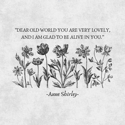 Anne of Green Gables Quote Sweatshirt | Dear Old World