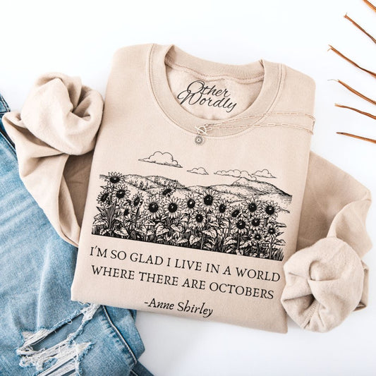 Anne of Green Gables Quote Sweatshirt | Octobers World