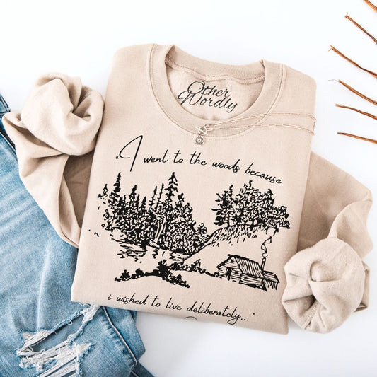 Thoreau Quote Sweatshirt | To Live Deliberately